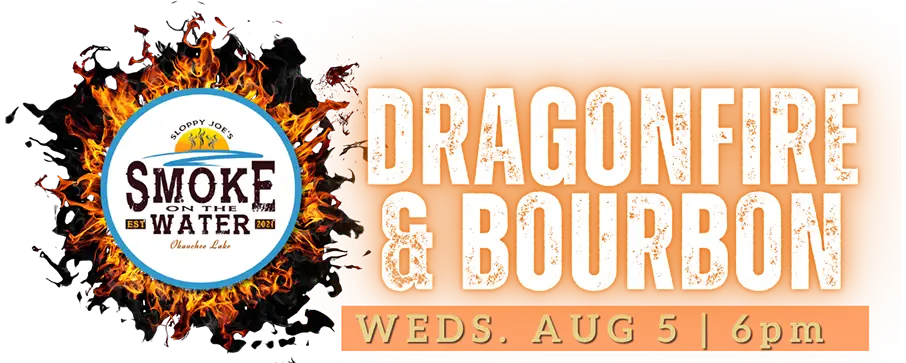 Bourbon & Fire — August 5, 2026